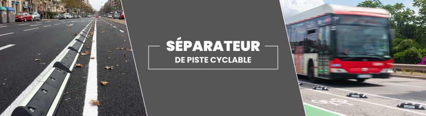 separateur de piste cyclable