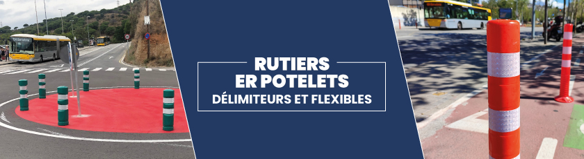 rutiers et potelets